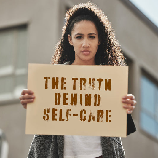 The Truth Behind Self-Care and the Systems That Exploit It