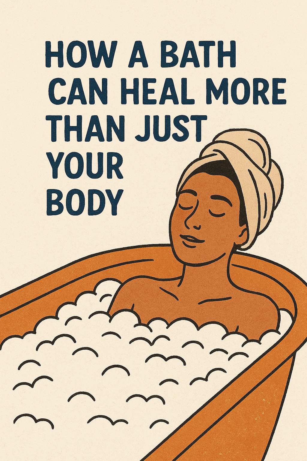 How a Bath Can Heal More Than Just Your Body