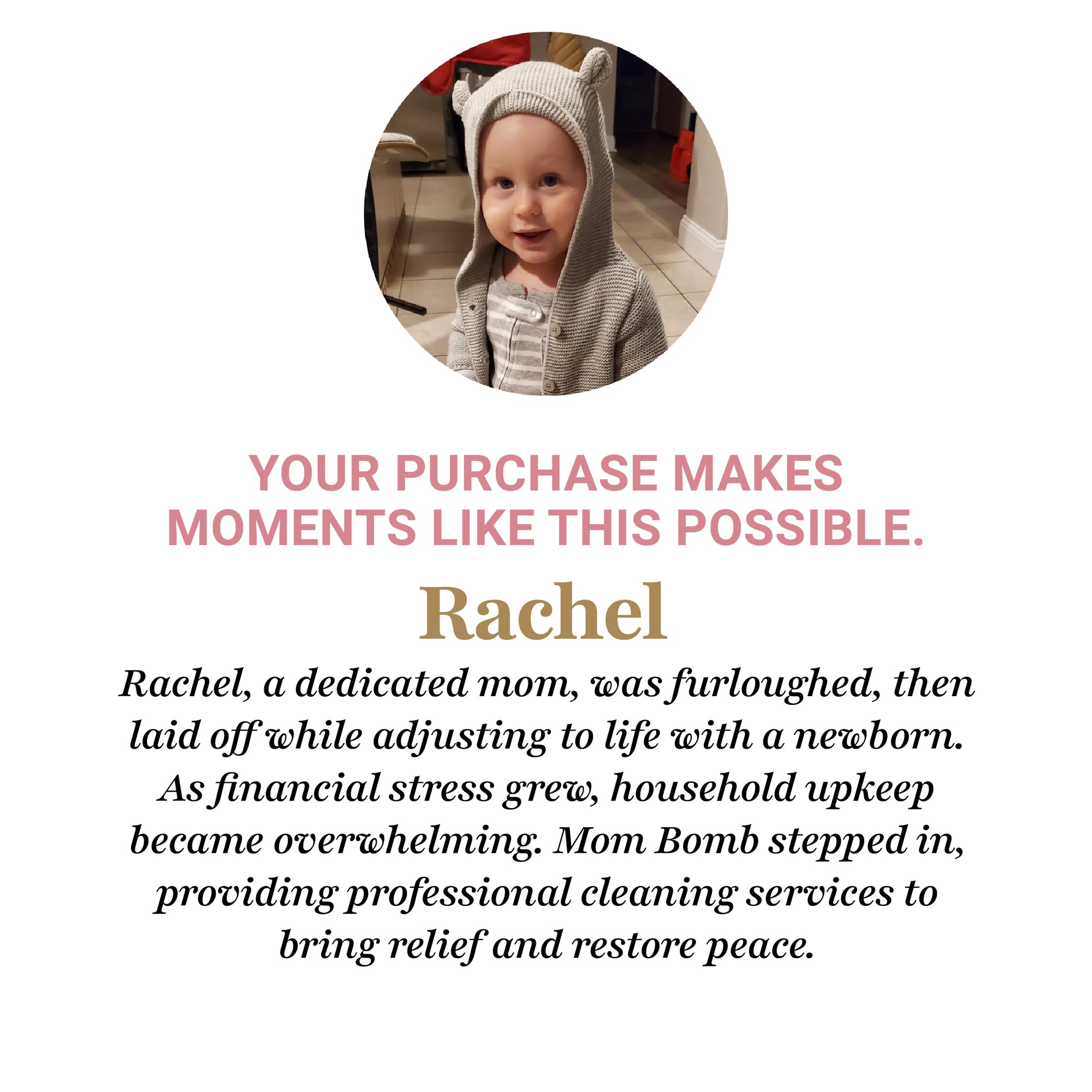 Customer testimonial from a mom named Rachel helped by Mom Bomb, featuring her toddler in a cozy gray hoodie with ears